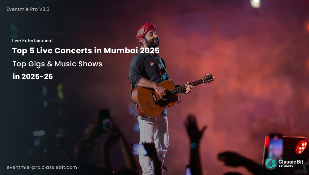 Top 5 Live Concerts in Mumbai 2025 | Top Gigs & Music Shows | Classiebit Software