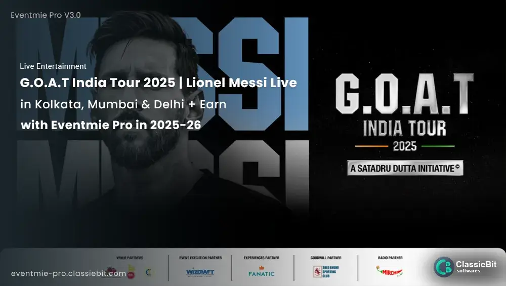 G.O.A.T India Tour 2025 | Lionel Messi Live in Kolkata, Mumbai & Delhi + Earn with Eventmie Pro | Classiebit Software